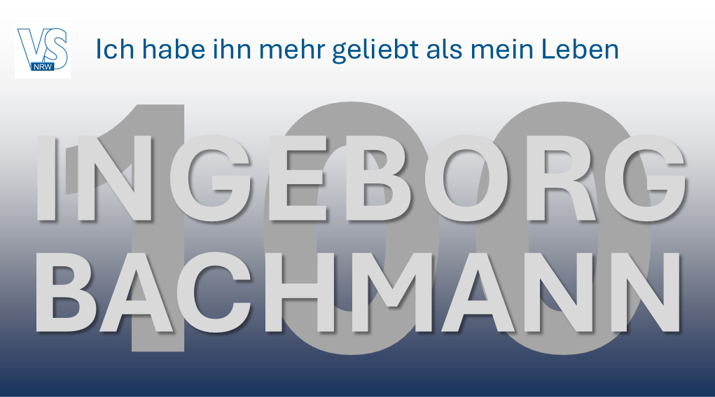 Heinrich Bleicher zu Ingeborg Bachmanns 100. Geburtstag - "Ich habe ihn mehr geliebt als mein Leben"